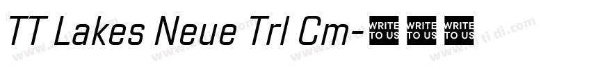 TT Lakes Neue Trl Cm字体转换